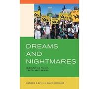 Dreams and Nightmares: Immigration Policy, Youth, and Families - [Version Originale] Inconnu (Auteur)