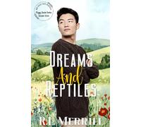 Dreams and Reptiles: A Small Town MM Romance