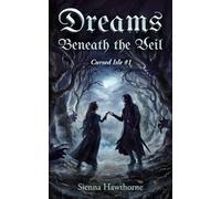 Dreams Beneath the Veil