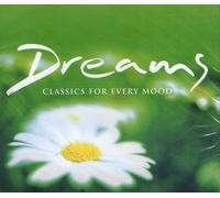 DREAMS "CLASSICS FOR EVERY MOOD" [UK Import]