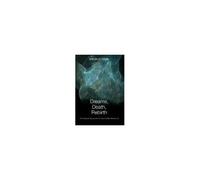 Dreams, Death, Rebirth: A Topological Odyssey Into Alchemy's Hidden Dimensions [Hardcover]