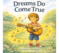 Dreams Do Come True