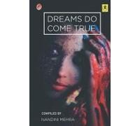 Dreams Do Come True