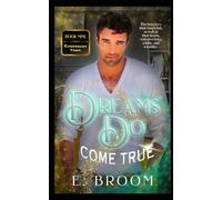 Dreams Do Come True