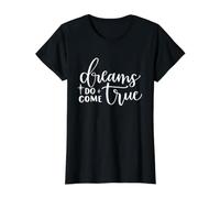 Dreams Do Come True Inspiration Positive et motivante T-Shirt Graphique avec Valeur