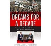 Dreams for a Decade by Stephanie L. Freeman Stephanie L. Freeman (Auteur)