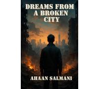 Dreams from a Broken City