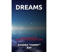 DREAMS: Human Conscience and Unconscience Visions: Real or Unreal