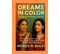 Dreams in Color: The Queen of My Dreams Unveiled: A Journey Through Love, Identity, and Cultural Legacy in Fawzia Mirza’s Vibrant Tale of Family and Self-Discovery