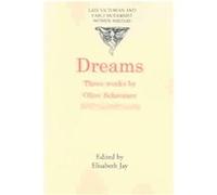 Dreams, Late Victorian and Early Modernist Women Writers Elisabeth Jay, Olive Schreiner (Auteur)
