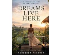 Dreams Live Here: On Letting Go, Rebuilding, and Coming Home to Yourself