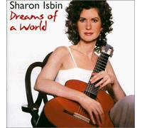 Dreams of a World by Isbin, Sharon [Music CD]
