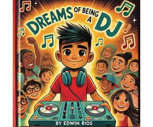 Dreams of Being a DJ