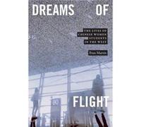Dreams of Flight by Fran Martin Fran Martin (Auteur)