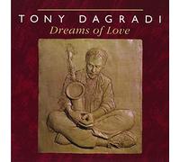 Tony Dagradi – Dreams of Love – Import