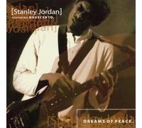 Dreams of Peace by Stanley Jordan (2003-05-26)