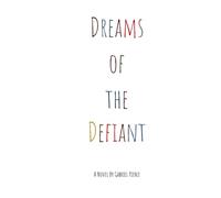 Dreams of the Defiant