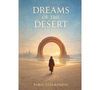 DREAMS OF THE DESERT: An Inner Journey of Transformation