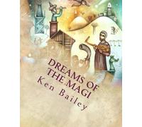 Dreams of the Magi: A Christmas Gift from God