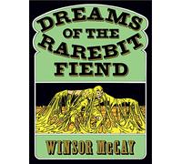 Dreams of the Rarebit Fiend