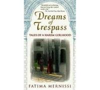 Dreams of Trespass Fatima Mernissi (Auteur)