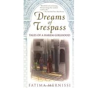 Dreams Of Trespass: Tales Of A Harem Girlhood