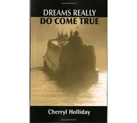 Dreams Really Do Come True