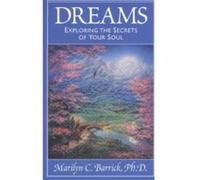 Dreams, Sacred Psychology Series Marilyn C. Barrick (Auteur)