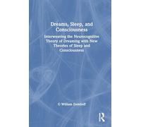 Dreams, Sleep, and Consciousness