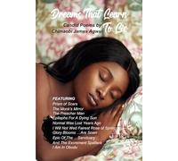 Dreams That Learn To Lie: Candid and Emotionally Reflective Poems where dreams are not always innocent