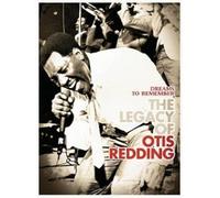 Dreams To Remember : The Legacy Of Ottis Redding