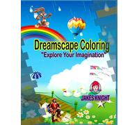 Dreamscape Coloring: Explore Your Imagination