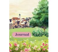 Dreamscape Divide: Let Your Dreams Bloom. Hardcover notebook for writing ,Diary Notebook , Journal : Size 8 * 11 inches