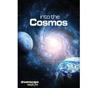 Dreamscape Explore : Into the Cosmos – DVD