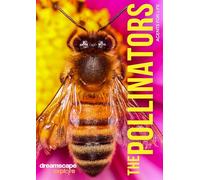 Dreamscape Explore: The Pollinators, Agents For Life