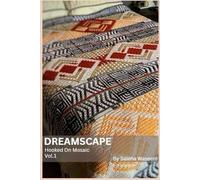 DREAMSCAPE : Hooked on Mosaic vol 01: Dreams mosaic crochet blanket pattern plus 5 bonus mosaic charts