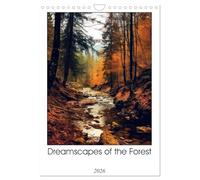 Dreamscapes of the Forest (Wall Calendar 2026 DIN A4 portrait), CALVENDO 12 Month Wall Calendar: Embark on a captivating journey through the ... intertwines with the ever changing seasons.