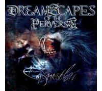 Dreamscapes of the Perver - Gignesthal