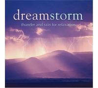 Dreamstorm: Thunder And Rain For Relaxation by Nature Sounds (2006-05-12)