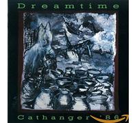 Dreamtime - Cathanger '86