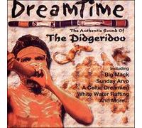 Dreamtime - The authentic sound of Didgeridoo