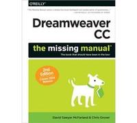 Dreamweaver CC The Missing Manual by Chris Grover David Sawyer Mcfarland - Chris Grover (Auteur)
