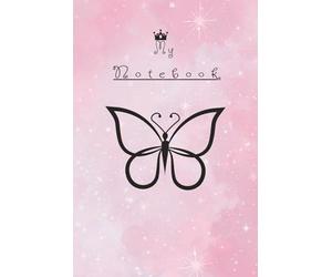 Dreamy Butterfly Notebook: A Sweet and Uplifting 6 x 9 Butterfly Notebook With Lined Paper for Children to Write Stories, Take Notes, Practice Handwriting, and Express Their Imagination