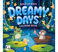 Dreamy Days: Bold and Easy Coloring Book for Kids and Teens, easy-to-color illustrations of funny animals, 6x6 Travel size