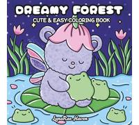 Dreamy Forest: Coloring Book For Adults and Teens Featuring Cute Animals In Magical Moments For Relaxation