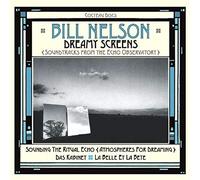 Bill Nelson – Dreamy Screens:. – Import – tonpool Medien
