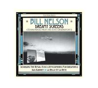 Bill Nelson – Dreamy Screens:. – Import – tonpool Medien
