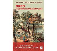Dred ou le grand marais maudit