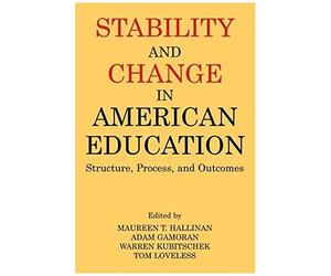 Dreeben, R: Stability And Change In American Education