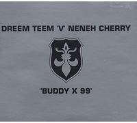 Dreem Teem - Buddy X'99